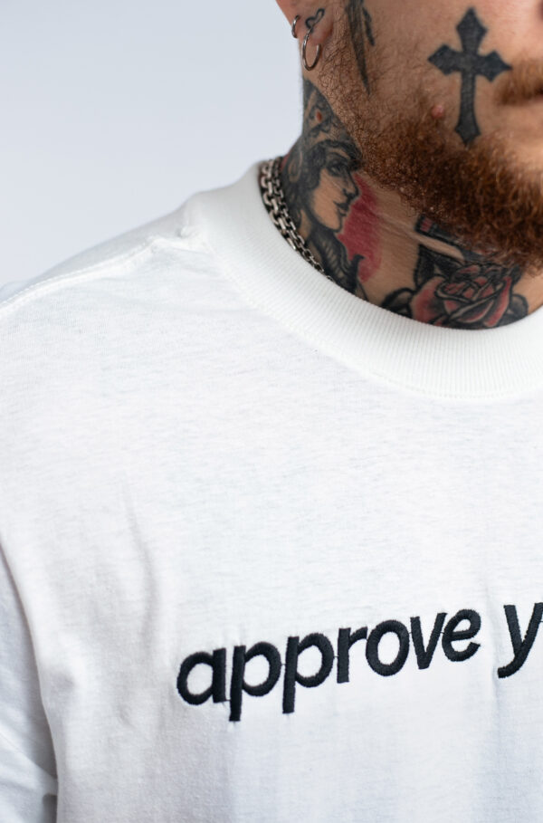 05-38 CAMISETA APPROVE BOLD APPROVE YOURSELF OFF WHITE